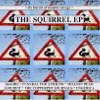 The Squirrel EP